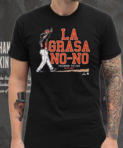 Framber Valdez La Grasa No No Shirt