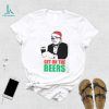 Funny Meme Humorous Dan Andrews Get On The Beers Christmas Santa shirt