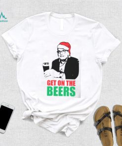 Funny Meme Humorous Dan Andrews Get On The Beers Christmas Santa shirt