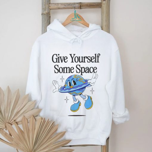 Give Yourself Some Space Tee Shirt