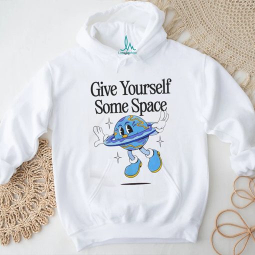 Give Yourself Some Space Tee Shirt