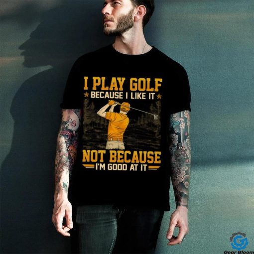 Golf   Good At It GED136 Classic T Shirt