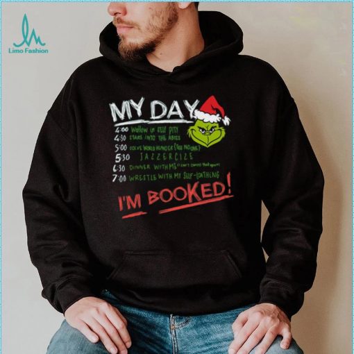 Grinch My Day Im Booked Printed Shirt