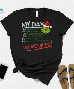 Grinch My Day Im Booked Printed Shirt