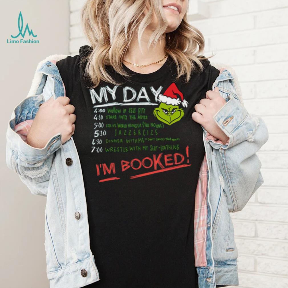 Grinch My Day Im Booked Printed Shirt Grinch My Day Im Booked Printed Shirt