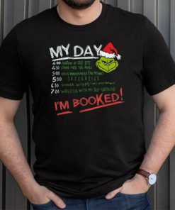 Grinch My Day Im Booked Printed Shirt
