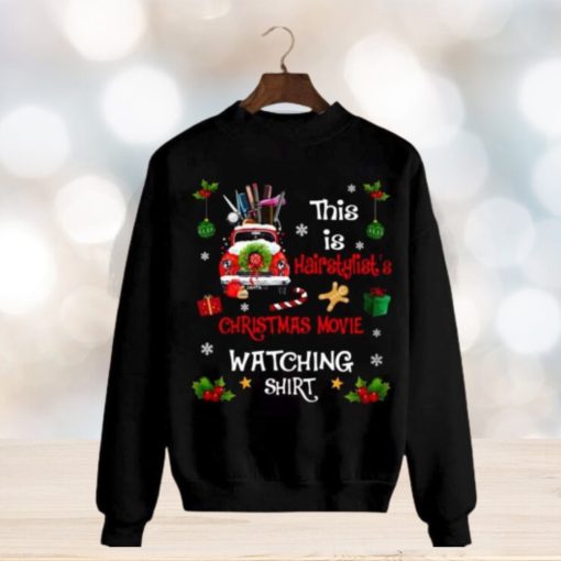 Hairdresser Christmas Movie Watching Xmas Gift Shirt