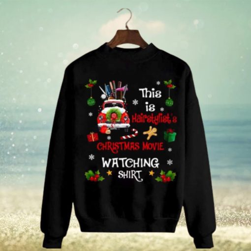 Hairdresser Christmas Movie Watching Xmas Gift Shirt