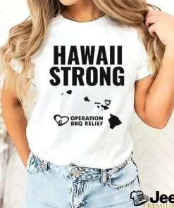 Hawaii Strong Operation BBQ Relief Shirt