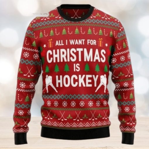 Hockey Ugly Christmas Sweater, All I Want For Christmas Is Hockey