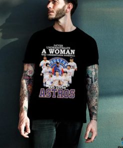 Houston never underestimate a woman who understands football and loves Astros 2023 Signatures shirt