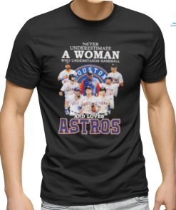 Houston never underestimate a woman who understands football and loves Astros 2023 Signatures shirt