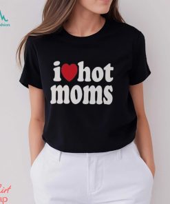 I Heart Hot Moms Soft Style Lightweight Unisex T Shirt Hoodie Sweatshirt