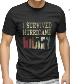 I Survived Hurricane Hilary Shirt