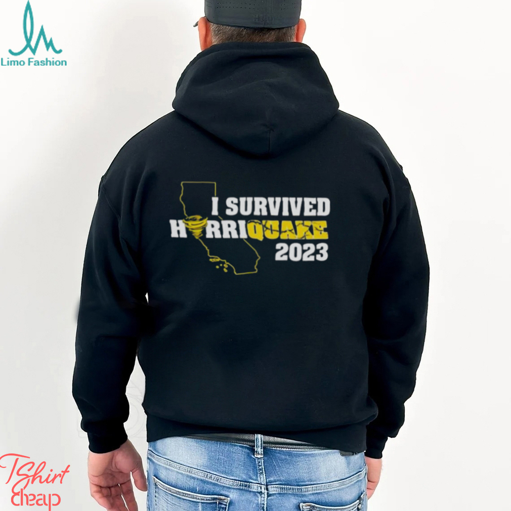 I Survived Hurriquake 2023 shirt I Survived Hurriquake 2023 shirt
