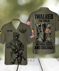 I Walk The Walk In Combat Boots And Dogtags Personalized Name Hawaiian Shirt Summer Gift For Men And Women