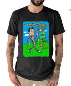 I know you are but what am I by P.W. Herman art shirt
