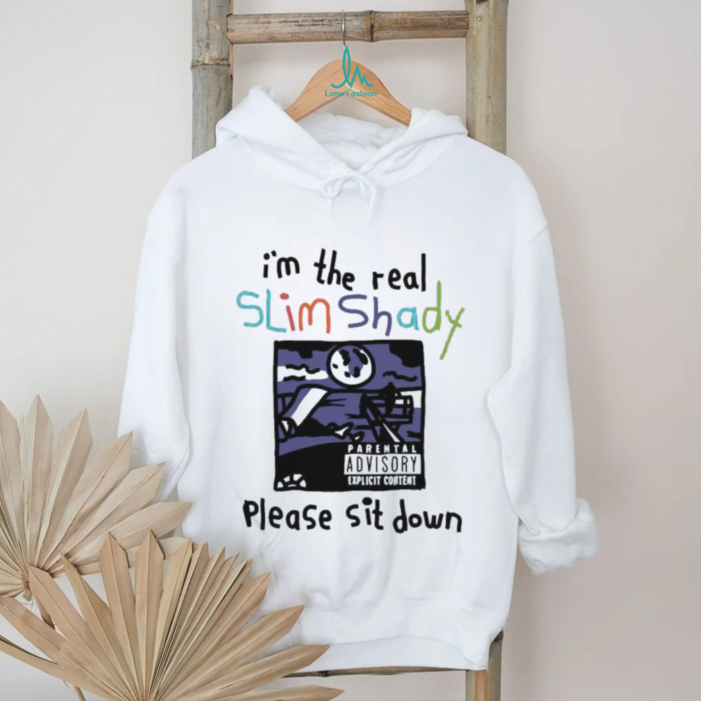 I'm The Real Slim Shady Please Sit Down 2023 T Shirt - Limotees