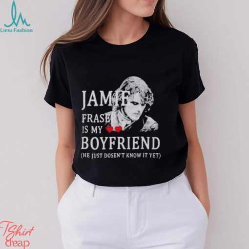 Jamie Praser Is My Boyfriend Shirt