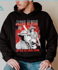Jason Aldean Announces 2023 Country Music Try That In A Small Town Signature Shirt