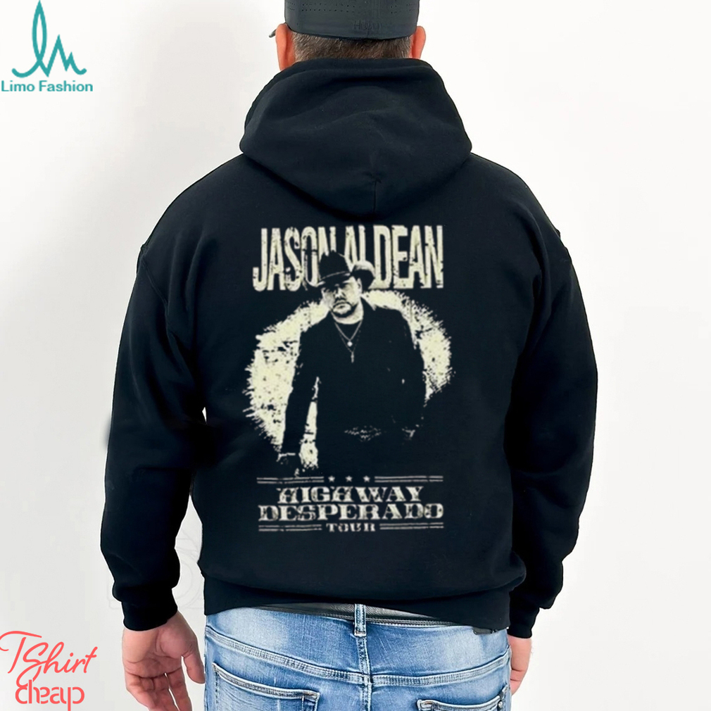 Jason Aldean Highway Desperado Tour 2023 T Shirt Shirt Classic Hoodie Jason Aldean Highway Desperado Tour 2023 T Shirt Shirt Classic Hoodie