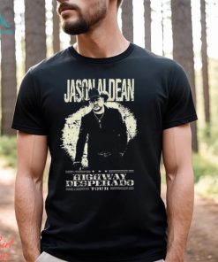 Jason Aldean Highway Desperado Tour 2023 T Shirt Shirt Classic Hoodie