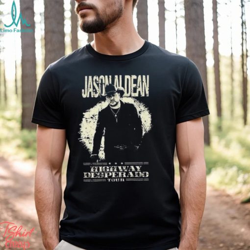 Jason Aldean Highway Desperado Tour 2023 T Shirt Shirt Classic Hoodie