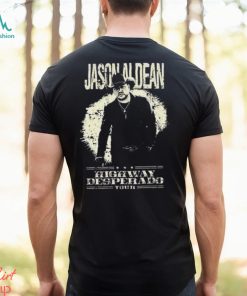 Jason Aldean Highway Desperado Tour 2023 T Shirt Shirt Classic Hoodie