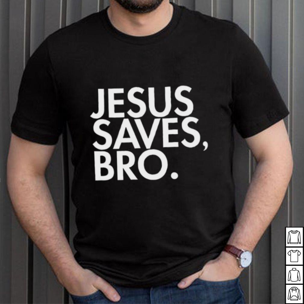 Jesus Saves Bro Men's Christian T-Shirt