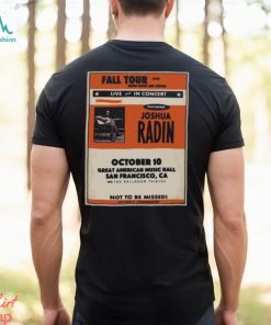 Joshua Radin The Ballroom Thieves October 10 2023 Great American Music Hall San Francisco T shirt