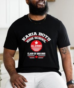 Karia Boys High School Alumni class of 2012 2015 shirt