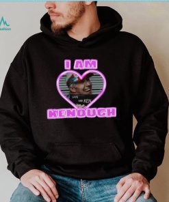 Kenough Shirt
