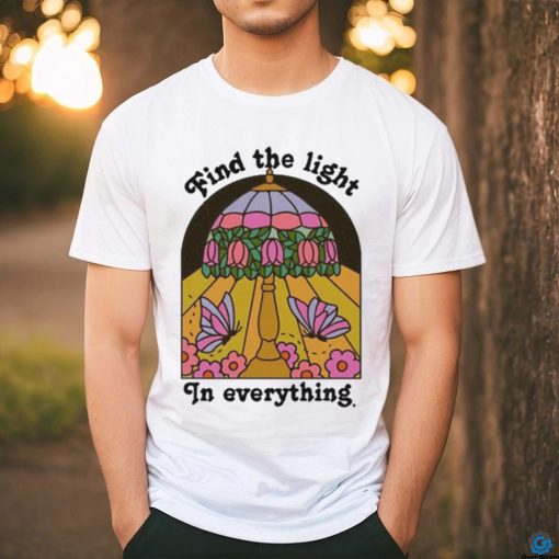 Kiracyan Find The Light In Everything T Shirts