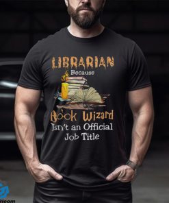 Librarian Job Title shirt