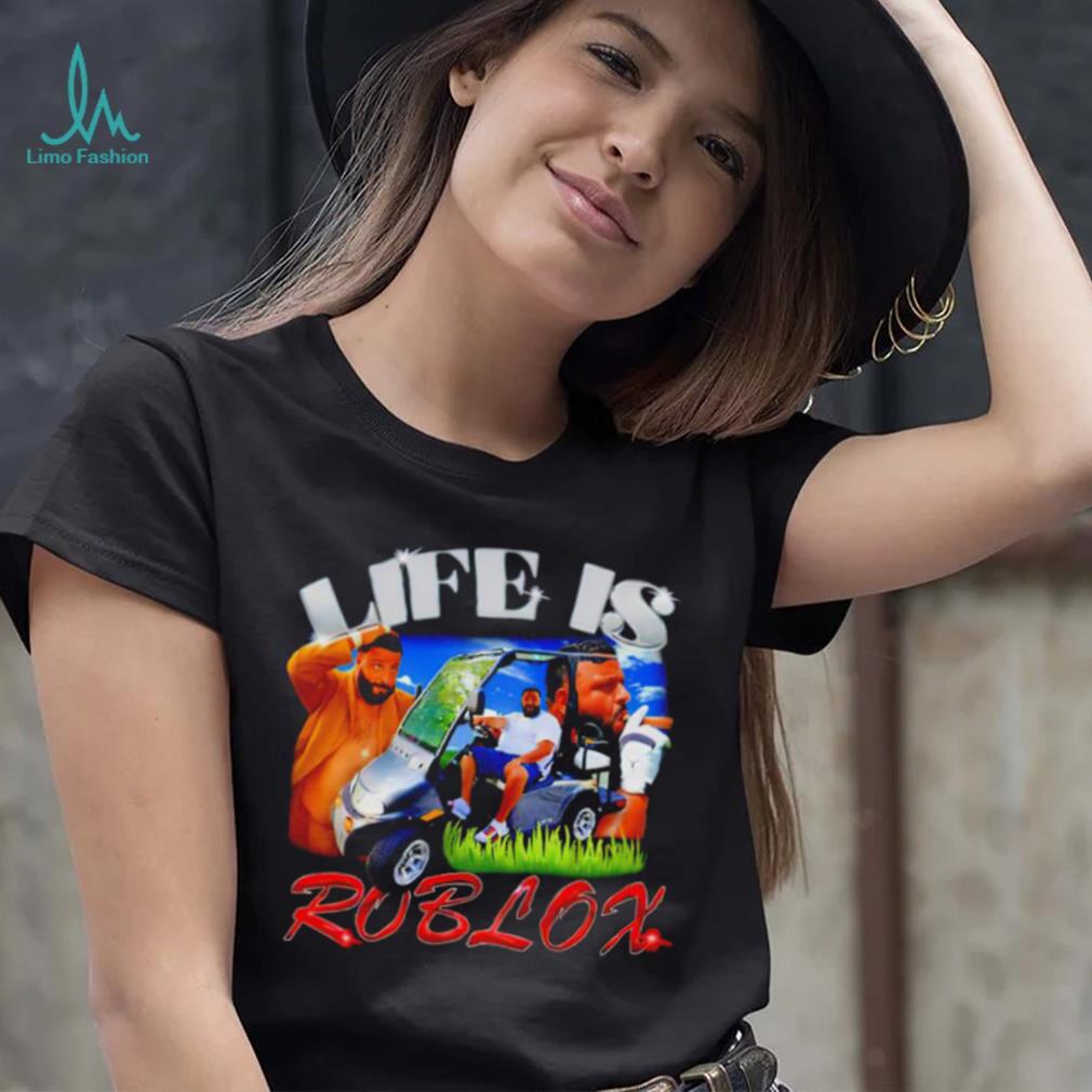 In Life Theres Roblox DJ KHALED Meme T-shirt, meme roblox t shirt 