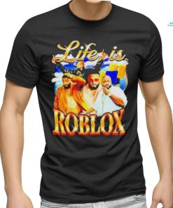 Life is Roblox with DJ Khaled T shirt