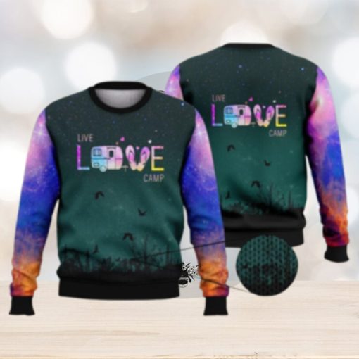 Live Love Camping Galaxy Full Print 3D Ugly Sweater Christmas Gift Sweater