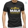 Young Bucks Love Maui Hawaii Shirt