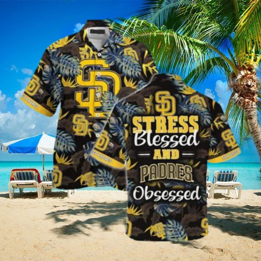 MLB San Diego Padres Hawaiian Shirt Stress Blessed Obsessed Baseball Fans Gift HawaiianShirts