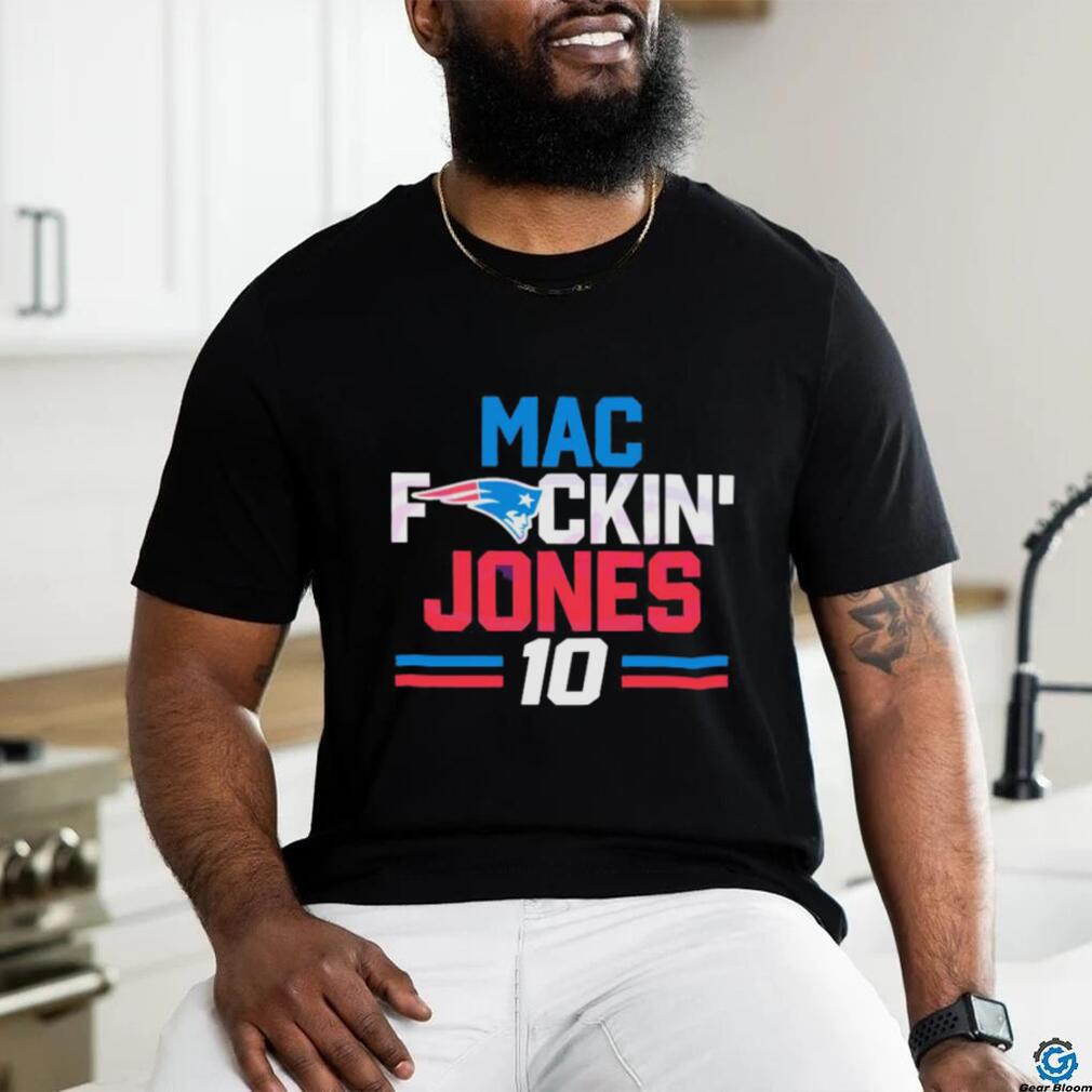 Mac fuckin Jones 10 New England Patriots Shirt - Limotees