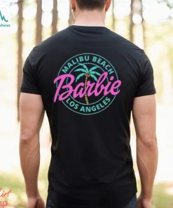 Malibu Beach T Shirt Pink Barbie Los Angeles Shirt Come On Sweatshirt Unisex