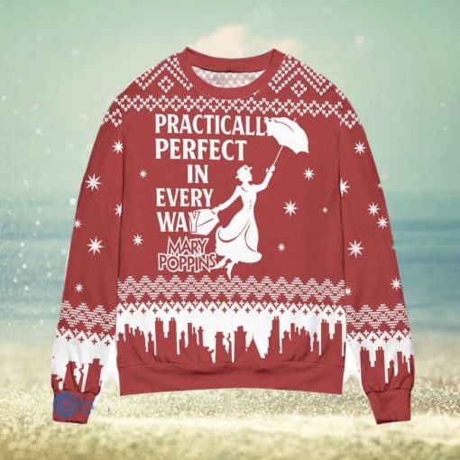 Mary Poppins Practically Perfect In Every Way Ugly Christmas Sweater Christmas Gift For Men And Women