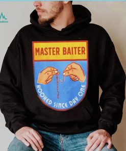 Master Baiter Hooked Since Day One Tee Shirt - Limotees