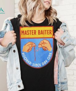 Master Baiter hooked since day one shirt, hoodie, sweater, long