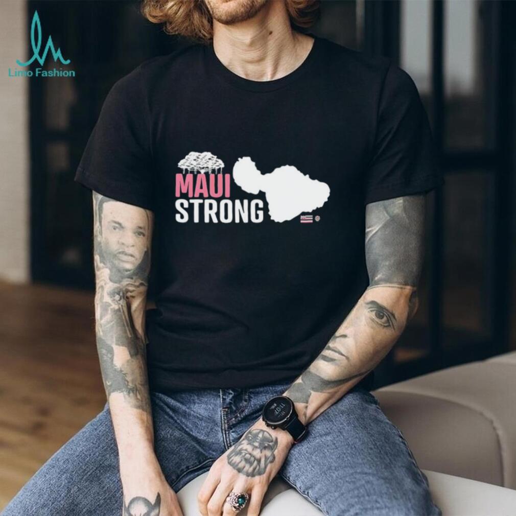 Maui Strong Relief shirt Maui Strong Relief shirt