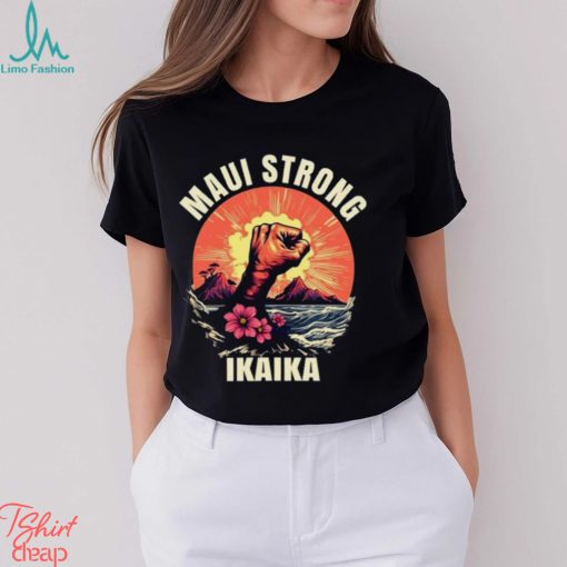 Maui Strong Shirt Hawaii Strong Shirt