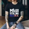 Maui strong ikaika Lahaina shirt