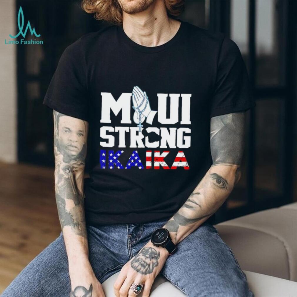 Maui strong ikaika Lahaina shirt Maui strong ikaika Lahaina shirt