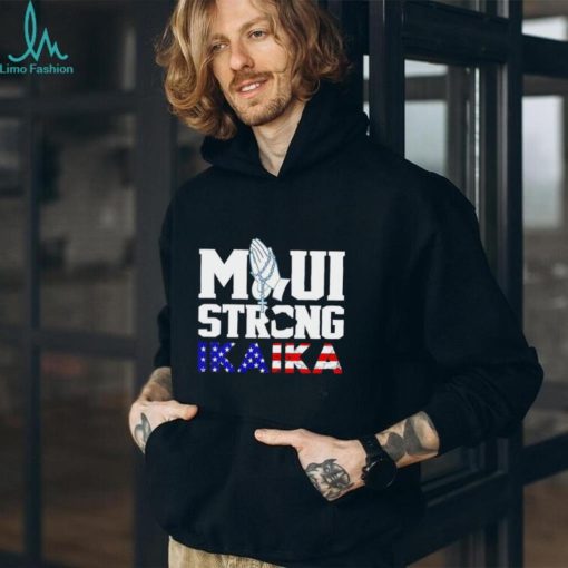 Maui strong ikaika Lahaina shirt