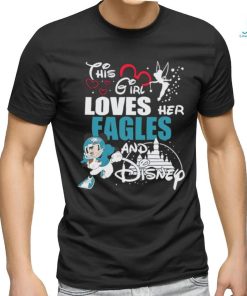 Mickey Mouse this girl loves her Eagles and Disney shirt